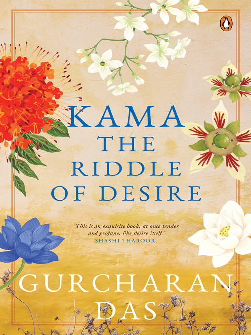 Title details for Kama by Gurcharan Das - Available